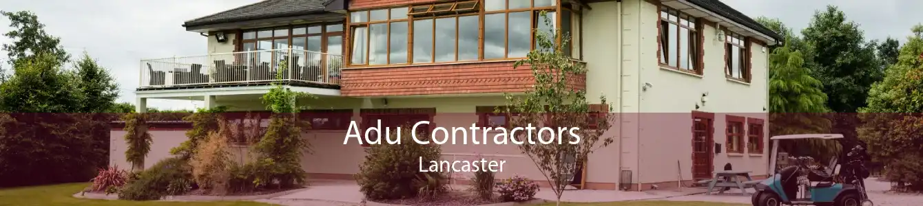 Adu Contractors Lancaster